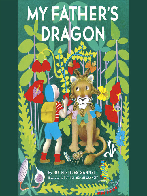 Title details for My Father's Dragon by Ruth Stiles Gannett - Available